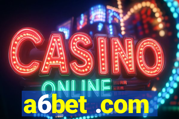 a6bet .com